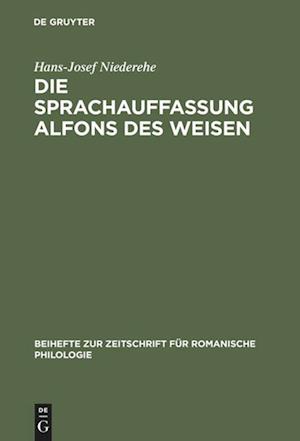 Die Sprachauffassung Alfons des Weisen