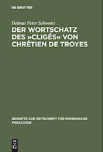 Der Wortschatz des »Cligés« von Chrétien de Troyes