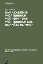 Das Akademiewörterbuch Von 1694 - Das Wörterbuch Des Honnête Homme?