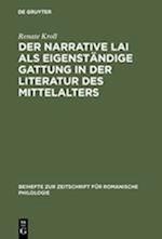 Der narrative Lai als eigenständige Gattung in der Literatur des Mittelalters