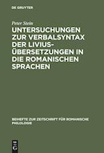 Untersuchungen zur Verbalsyntax der Liviusübersetzungen in die romanischen Sprachen