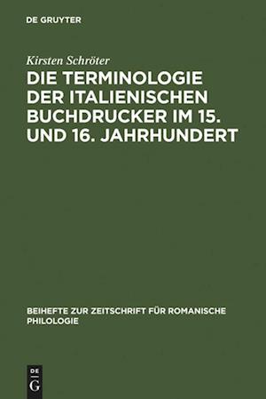 Die Terminologie der italienischen Buchdrucker im 15. und 16. Jahrhundert