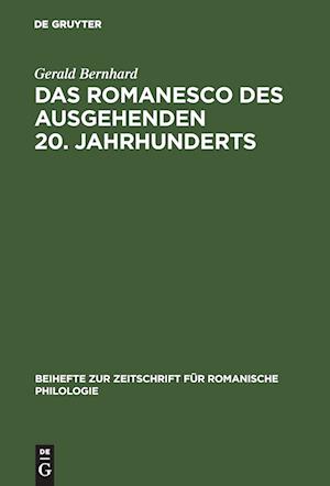 Das Romanesco des ausgehenden 20. Jahrhunderts