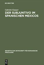 Der Subjuntivo im Spanischen Mexicos