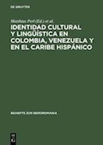Identidad cultural y lingüística en Colombia, Venezuela y en el Caribe hispánico