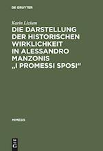 Die Darstellung der historischen Wirklichkeit in Alessandro Manzonis "I Promessi Sposi"