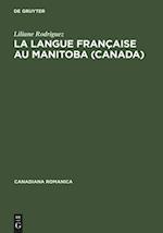 La Langue Française Au Manitoba (Canada)