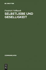 Selbstliebe und Geselligkeit