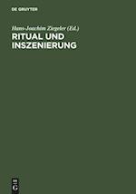 Ritual und Inszenierung