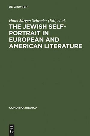 The Jewish Self-Portrait in European and American Literature