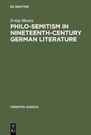 Philo-Semitism in Nineteenth-Century German Literature