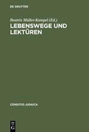 Lebenswege Und Lekturen