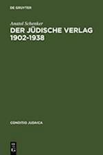 Der Jüdische Verlag 1902-1938