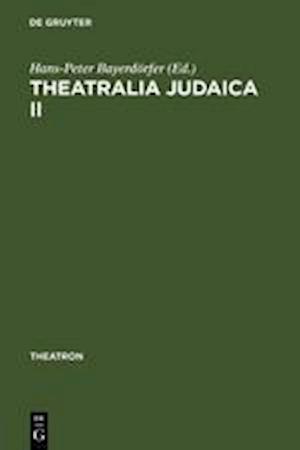 Theatralia Judaica II