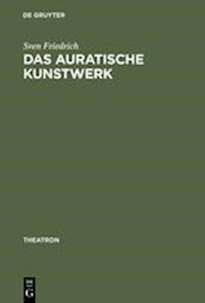 Das auratische Kunstwerk