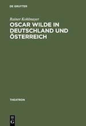 Oscar Wilde in Deutschland Und Österreich