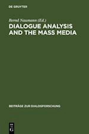 Dialogue Analysis and the Mass Media