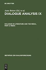 Dialogue Analysis IX: Dialogue in Literature and the Media, Part 2: Media