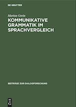 Kommunikative Grammatik Im Sprachvergleich