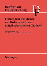 Formen Und Funktionen Von Redeszenen in Der Mittelhochdeutschen Großepik