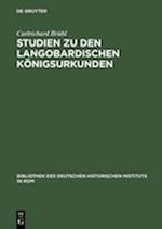 Studien zu den langobardischen Königsurkunden