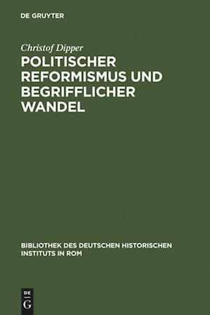 Politischer Reformismus und begrifflicher Wandel