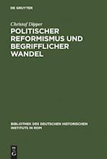 Politischer Reformismus und begrifflicher Wandel