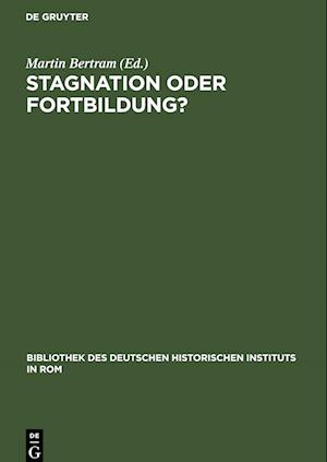 Stagnation Oder Fortbildung?