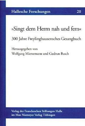 »singt Dem Herrn Nah Und Fern«