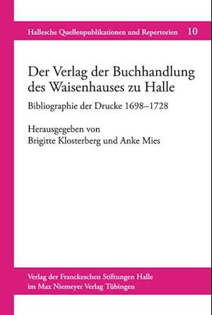 Der Verlag der Buchhandlung des Waisenhauses zu Halle