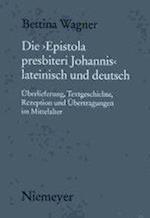 Die "Epistola presbiteri Johannis" lateinisch und deutsch