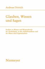 Glauben, Wissen und Sagen