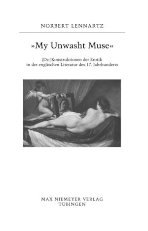 "My unwasht Muse"