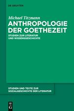 Anthropologie der Goethezeit