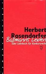 Ballmanns Leiden oder Lehrbuch für Konkursrecht. Limitierte Sonderausgabe