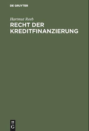 Recht Der Kreditfinanzierung