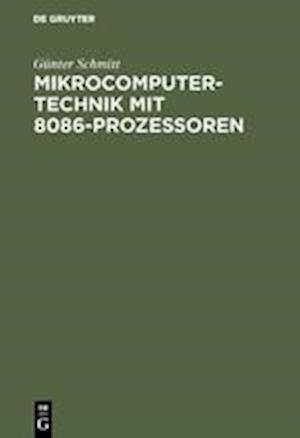 Mikrocomputertechnik Mit 8086-Prozessoren