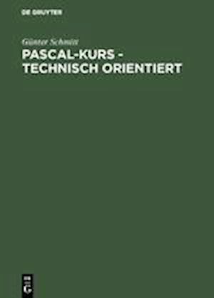 Pascal-Kurs - Technisch Orientiert