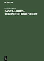 Pascal-Kurs - Technisch Orientiert