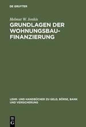 Grundlagen Der Wohnungsbaufinanzierung