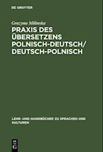 Praxis Des Übersetzens Polnisch-Deutsch/Deutsch-Polnisch