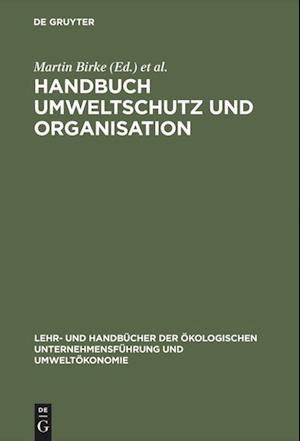 Handbuch Umweltschutz und Organisation