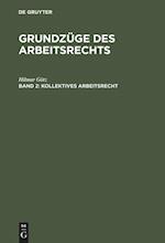 Kollektives Arbeitsrecht