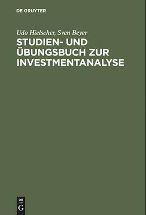 Studien- und Übungsbuch zur Investmentanalyse