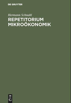 Repetitorium Mikroökonomik