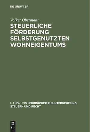 Steuerliche Förderung Selbstgenutzten Wohneigentums