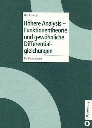 Höhere Analysis - Funktionentheorie Und Gewöhnliche Differentialgleichungen