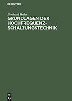 Grundlagen Der Hochfrequenz-Schaltungstechnik