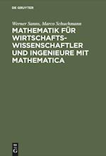 Mathematik für Wirtschaftswissenschaftler und Ingenieure mit Mathematica