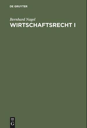 Wirtschaftsrecht I